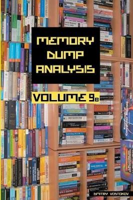  Memory Dump Analysis Anthology