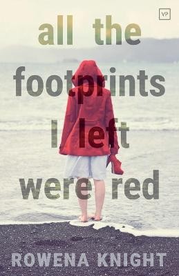 All The Footprints I Left Were Red
