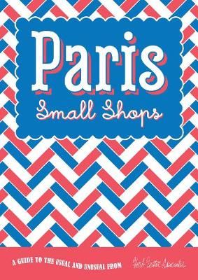 Finn, C: Paris: Small Shops