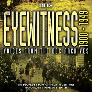 Eyewitness 1900-1949