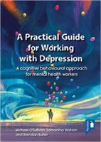 A Practical Guide to Working with Depression