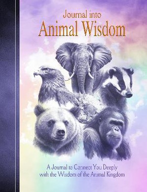 Journal Into Animal Wisdom