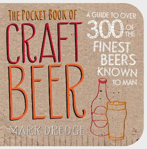 Dredge, M: The Pocket Book of Craft Beer