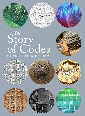 Pincock, S: The Story of Codes