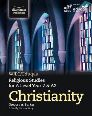 Wjec/eduqas Religious Studies For A Level Year 2 & A2 - Christianity
