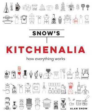 Snow, A: Snow's Kitchenalia