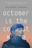 Carlsson, C: October is the Coldest Month