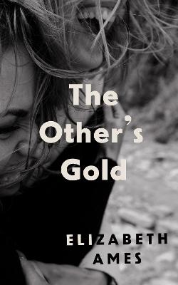 Ames, E: The Other's Gold