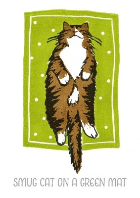 Jo Cox Poster: Smug Cat on a Green Mat