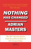 Nothing Has Changed: The Brexit Election Diaries