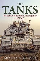 The Tanks: The History of the Royal Tank Regiment, 1976-2017