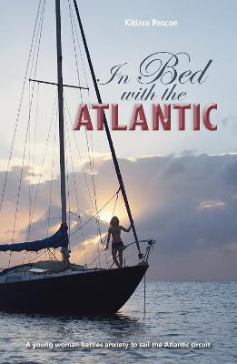 In Bed with the Atlantic