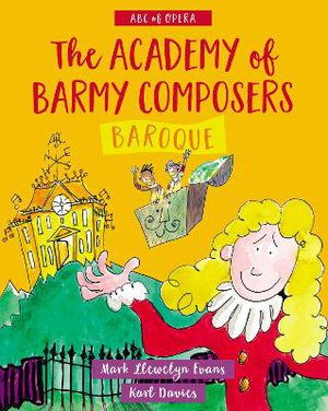 ABC of Opera: Academy of Barmy Composers, The - Baroque