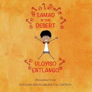 Samad in the Desert (English-Xhosa Bilingual Edition)