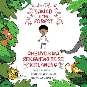 Samad in the Forest: English - Setswana Bilingual Edition