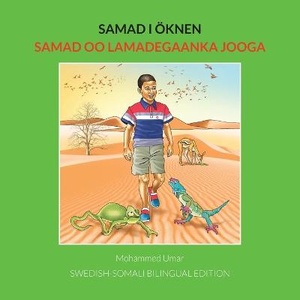 Samad i öknen: Swedish-Somali Bilingual Edition