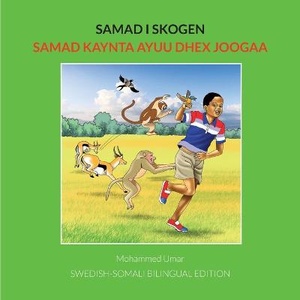 Samad i skogen: Swedish-Somali Bilingual Edition