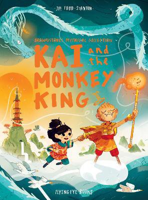Todd-Stanton, J: Kai and the Monkey King
