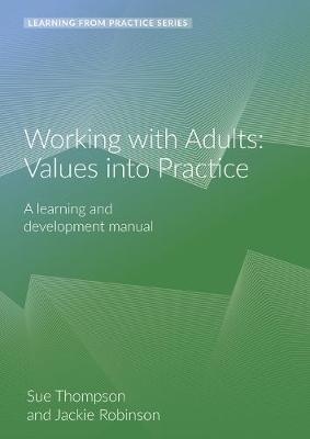 Working with Adults: Values Into Practice