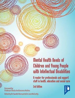 Mental Health Needs of Children and Young People with Intellectual Disabilities 2nd edition