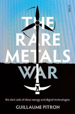 Pitron, G: Rare Metals War