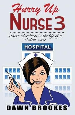 Hurry up Nurse 3