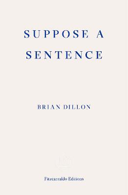 Suppose A Sentence