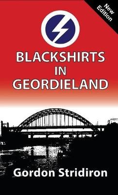 Blackshirts In Geordieland