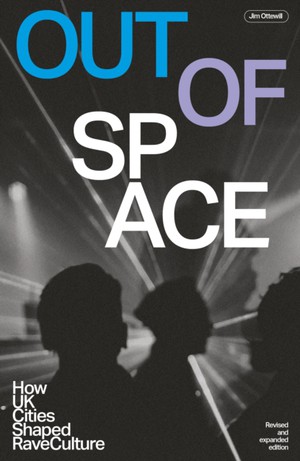 Out Of Space (revised And Expanded)