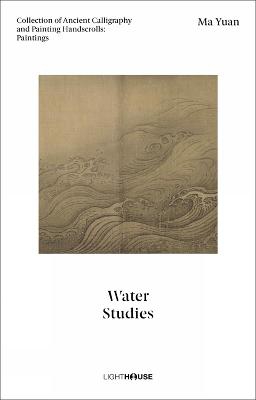 Ma Yuan: Water Studies