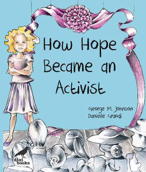 How Hope Became An Activist