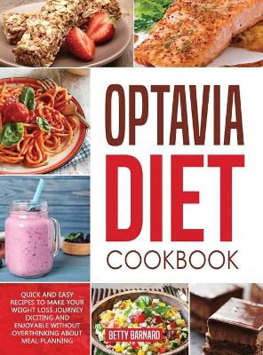 Barnard, B: Optavia Diet Cookbook