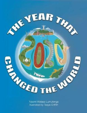 2020 The Year That Changed The World