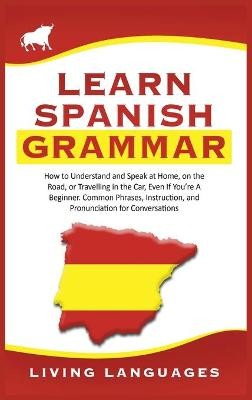 LEARN SPANISH GRAMMAR