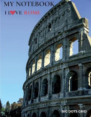 MY NOTEBK I LOVE ROME/E 2/E
