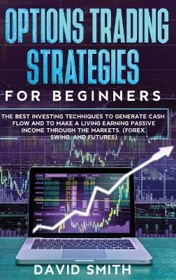 OPTIONS TRADING STRATEGIES FOR