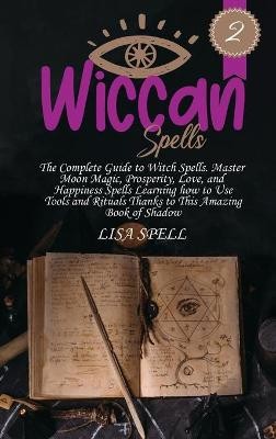 WICCAN SPELLS 2/E