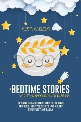 Bedtime Stories for Children and Toddlers