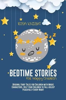 Bedtime Stories for Happy Children