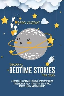 Dreamy Bedtime Stories for Kids