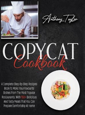 Taylor, A: Copycat Cookbook