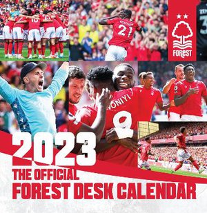 The Official Nottingham Forest FC Desk Calendar 2023