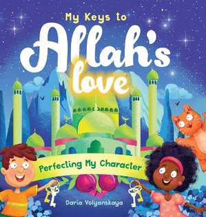 My Keys to Allah's Love