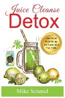 Juice Cleanse Detox