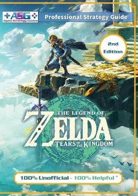 The Legend of Zelda Tears of the Kingdom Strategy Guide Book (2nd Edition - Full Color)