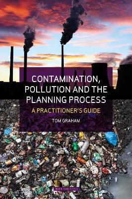 Contamination, Pollution & Planning