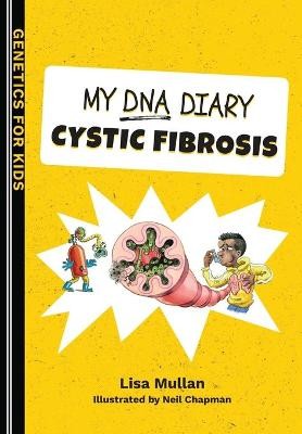My DNA Diary: Cystic Fibrosis