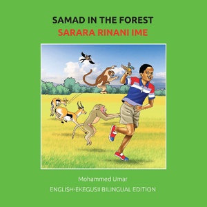 Samadin the Forest: English-Ekegusii Bilingual Edition