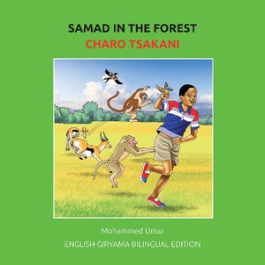 Samad in the Forest: English - Giryama  Bilingual Edition