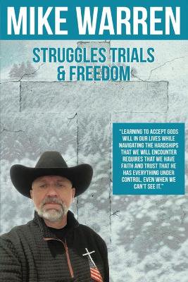 Struggles, Trials, and Freedom